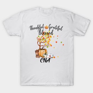 Grateful Thankful Blessed CNA Nurse Thanksgiving Day Gift T-Shirt